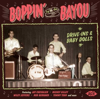 V.A. - Boppin' By The Bayou - Drives-Ins & Baby Dolls - Klik op de afbeelding om het venster te sluiten